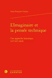 L'Imaginaire et la pensée technique