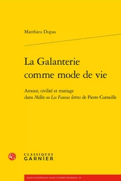 La Galanterie comme mode de vie