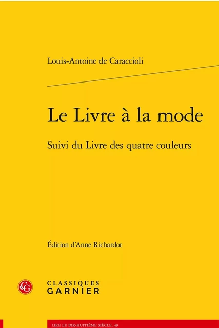 Le Livre à la mode - Louis-Antoine de Caraccioli - CLASSIQ GARNIER