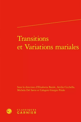 Transitions et Variations mariales -  Collectif - CLASSIQ GARNIER