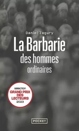 La Barbarie des hommes ordinaires