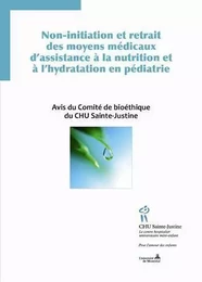 NON-INITIATION  ET RETRAIT DES MOYENS MEDICAUX