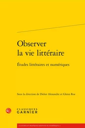 Observer la vie littéraire