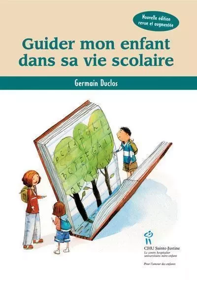 Guider mon enfant dans sa vie scolaire -  - STE JUSTINE