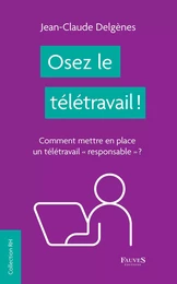 Osez le télétravail !