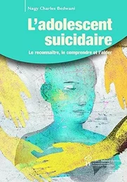 L'ADOLESCENT SUICIDAIRE