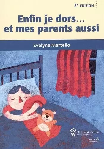 ENFIN JE DORS... ET MES PARENTS AUSSI -  MARTELLO EVELYNE - STE JUSTINE