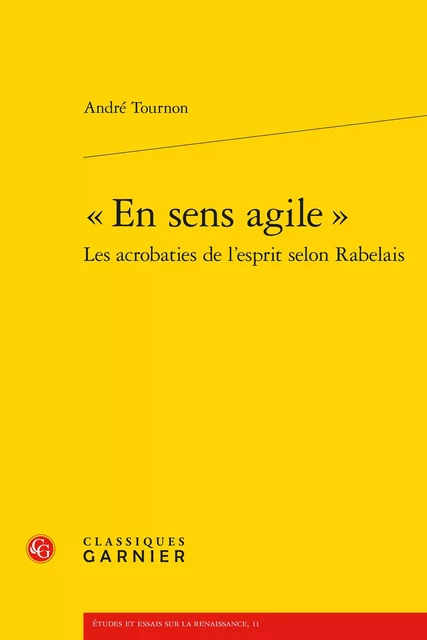 « En sens agile » - André Tournon - CLASSIQ GARNIER