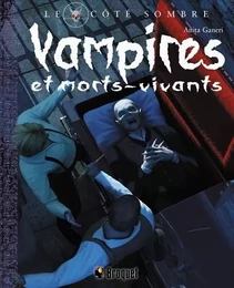 VAMPIRES ET MORTS-VIVANTS