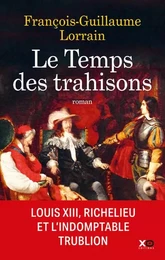 Le temps des trahisons