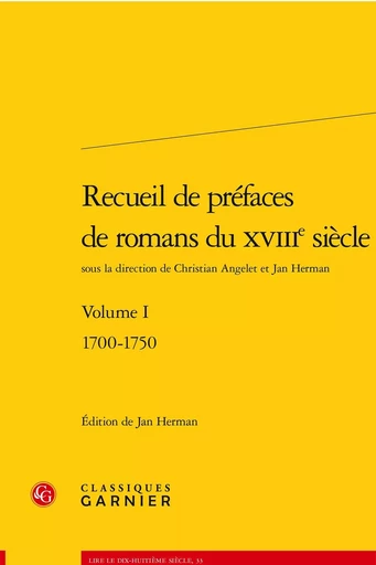 Recueil de préfaces de romans du XVIIIe siècle -  ANONYME - CLASSIQ GARNIER