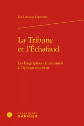 La Tribune et l'Échafaud