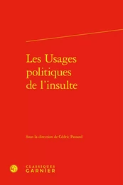 Les Usages politiques de l'insulte