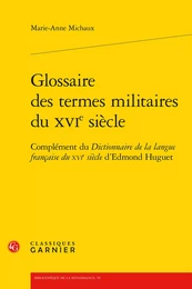 Glossaire des termes militaires du XVIe siècle