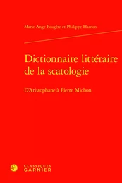 Dictionnaire littéraire de la scatologie