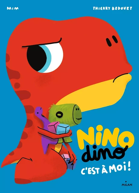 Nino Dino - C'est à moi ! -  Mim - MILAN