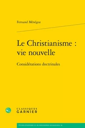 Le Christianisme : vie nouvelle