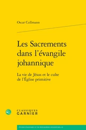 Les Sacrements dans l'évangile johannique