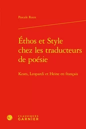 Éthos et Style chez les traducteurs de poésie