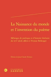 La Naissance du monde et l'invention du poème