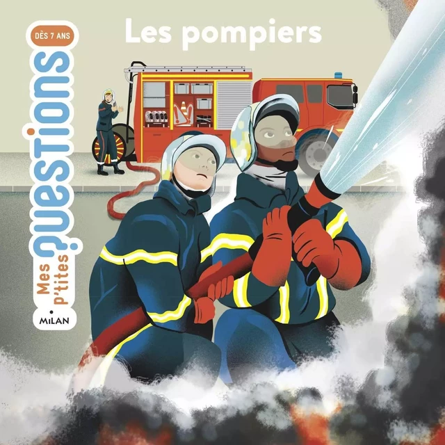 Les pompiers - Stéphanie Ledu - MILAN