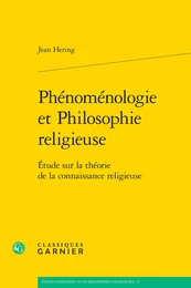 Phénoménologie et Philosophie religieuse