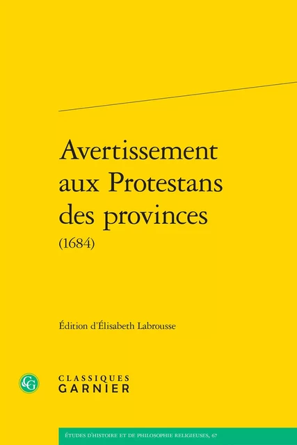 Avertissement aux Protestans des provinces -  ANONYME - CLASSIQ GARNIER