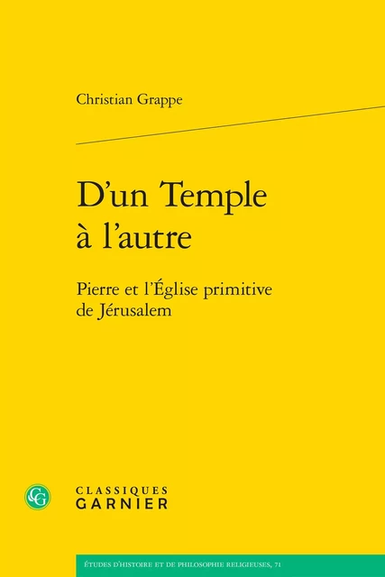 D'un Temple à l'autre - Christian Grappe - CLASSIQ GARNIER