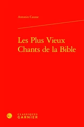 Les Plus Vieux Chants de la Bible