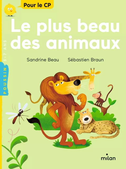 Le plus beau des animaux - Sandrine Beau - MILAN