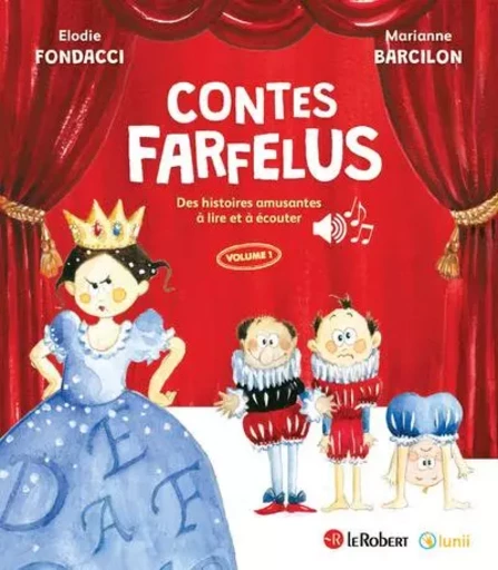 Contes farfelus, des histoires amusantes à lire et à écouter - Volume 1 - Elodie Fondacci - Nathan