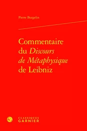 Commentaire du Discours de Métaphysique de Leibniz