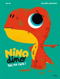 Nino Dino - Pas ma faute !