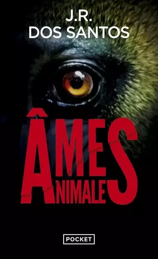 Ames animales - José Rodrigues Dos Santos - Univers Poche