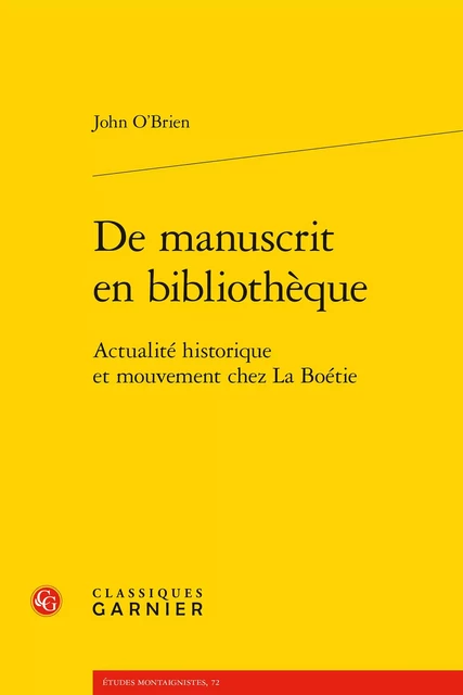 De manuscrit en bibliothèque - John O'Brien - CLASSIQ GARNIER