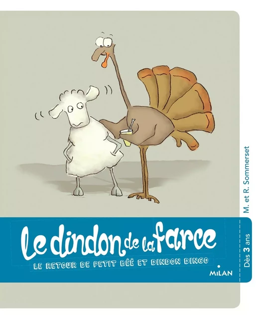 Le dindon de la farce - Mark Sommerset - MILAN