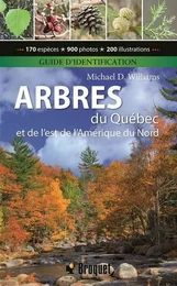 ARBRES DU QUEBEC ET DE L'EST DE L'AMERIQUE DU NORD