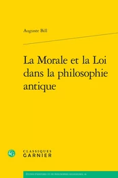 La Morale et la Loi dans la philosophie antique