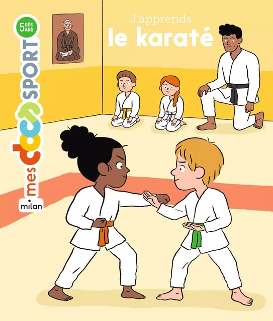 J'apprends le karaté -  Bénédicte Solle - MILAN