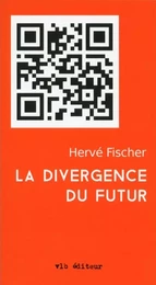 La divergence du futur