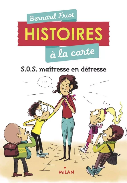 Histoires à la carte, Tome 03 - Bernard Friot - MILAN