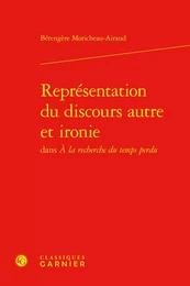 Représentation du discours autre et ironie