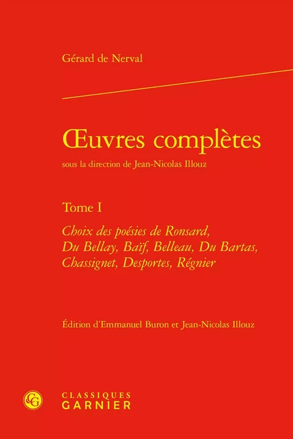 oeuvres complètes - Gérard de Nerval - CLASSIQ GARNIER