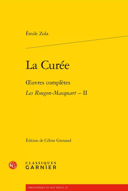 La Curée - Émile Zola - CLASSIQ GARNIER