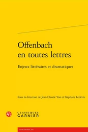 Offenbach en toutes lettres