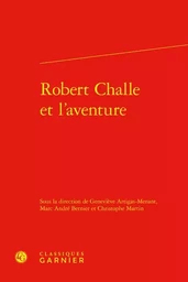 Robert Challe et l'aventure