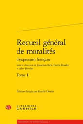 Recueil général de moralités d'expression française