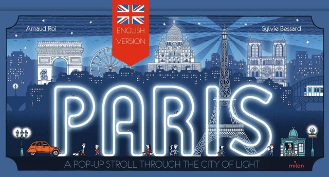 Paris, a pop-up stroll through the city of light - Arnaud Roi - MILAN