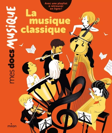 La musique classique - Didier Mounié - MILAN