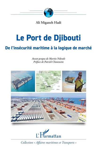 Le Port de Djibouti - Ali Miganeh Hadi - Editions L'Harmattan